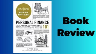 Book review - Personal Finance 101 by Alfred Mill