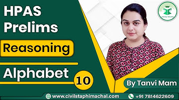 HPAS Prelims CSAT Revision | Reasoning Lecture 10 | Alphabets | Himachal Administrative Services
