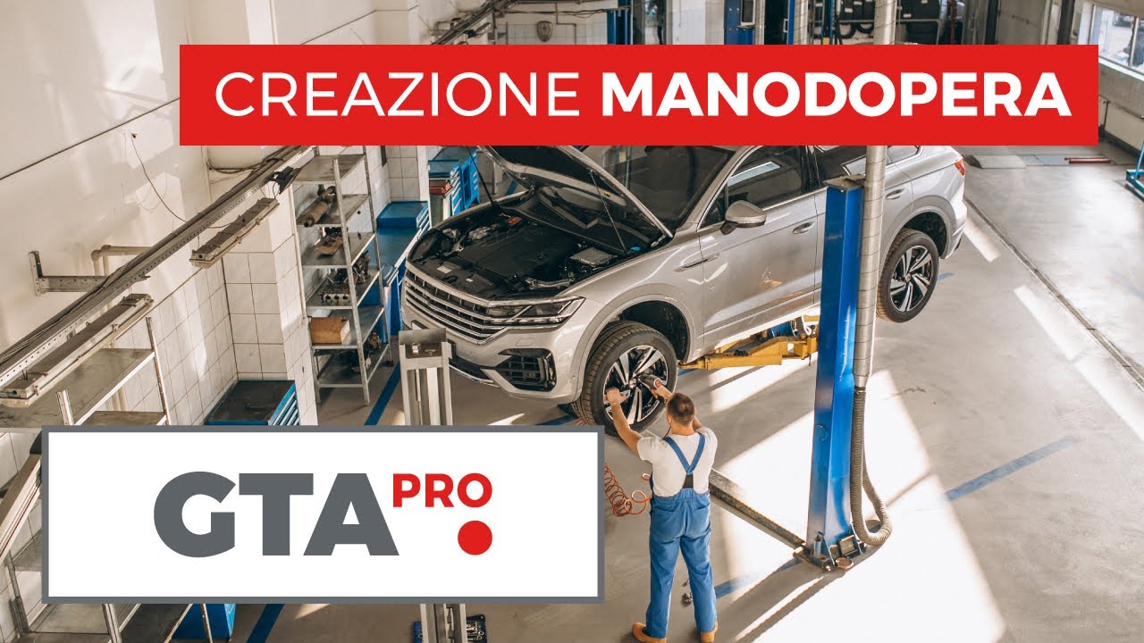 Come creare Manodopere orare e forfettarie nel gestionale per officine GTA Pro