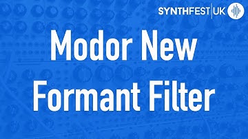 Modor - New Eurorack Formant Filter // Synthfest 2017