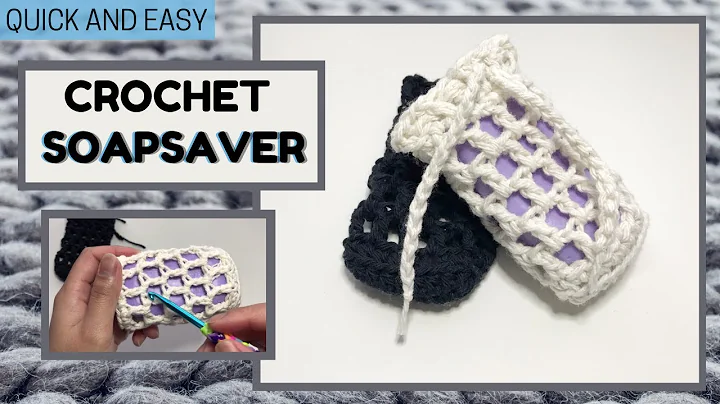 Learn to Make a Quick and Easy Soap Saver with Crochet