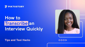 How to Transcribe an Interview Quickly: Tips, Tools & Hacks