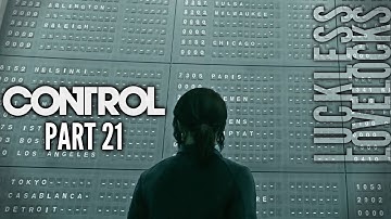 CONTROL Part 21 // Containment Sector // Blind Let