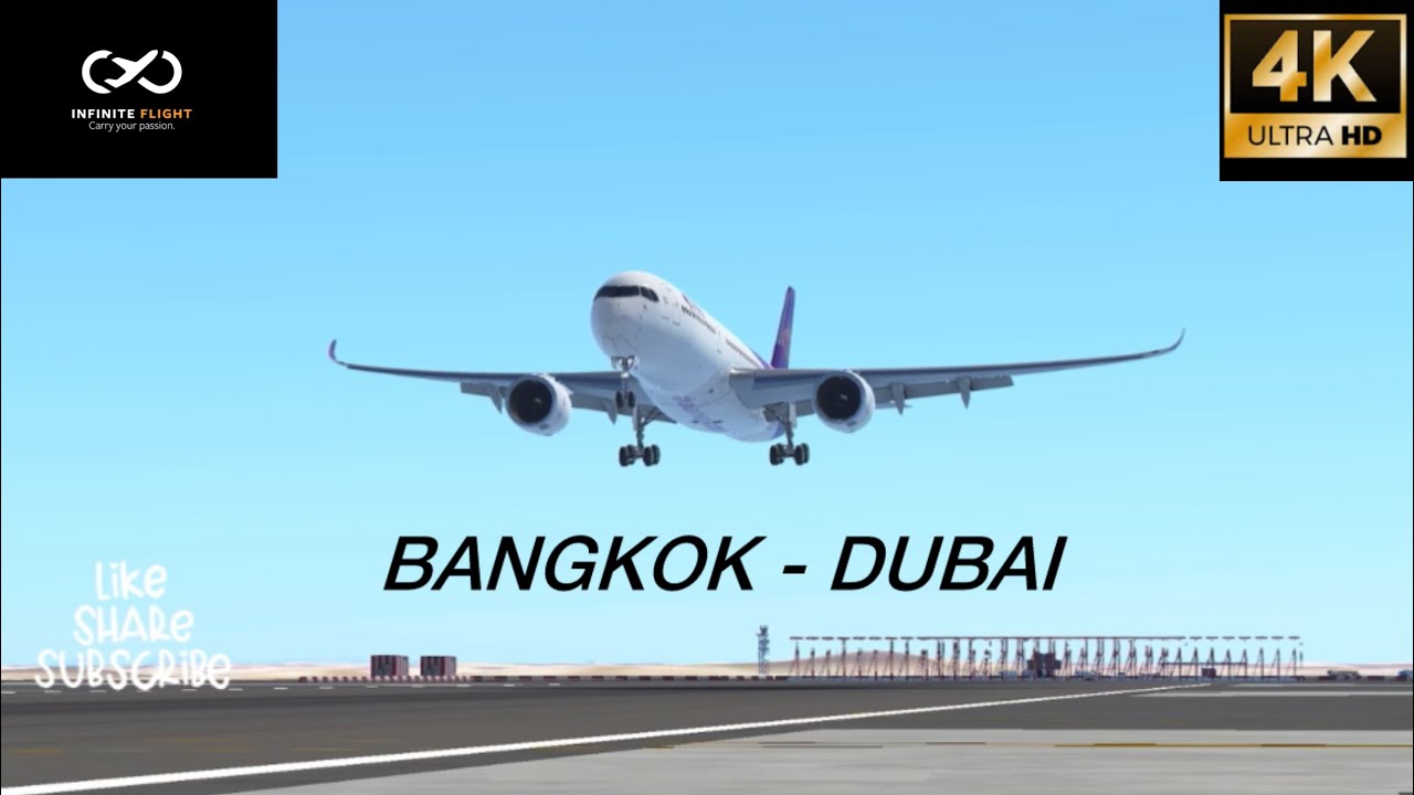 Infinite Flight A350 Thai Airways – BKK to DXB Full Flight Experience 