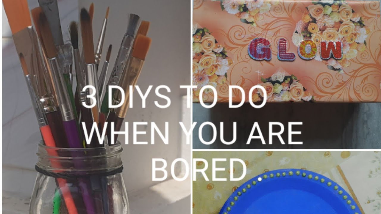 Things to do when you are bored # 3 easy DIYS - YouTube