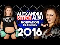 Alexandra Stitch Albu motivation training 2016 / Александра Албу