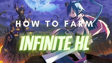 Disgaea RPG - HL Farming Guide