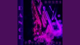 Dance - BOZHE & 7even silver