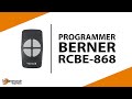 Comment programmer les tlcommandes berner rcbe868