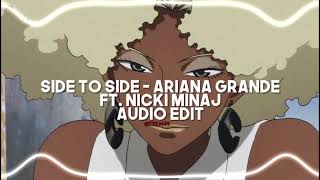 Side to Side | Audio Edit (Requested)