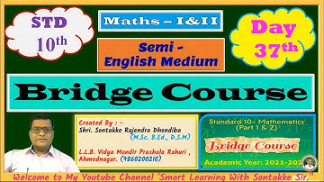 Class 10th | Day – 37th Exercise I Bridge Course | Maths | English and Semi – English Medium
