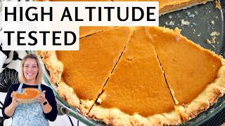 Easy Pumpkin Pie from Scratch (no evaporated milk) — High Altitude Tips Included