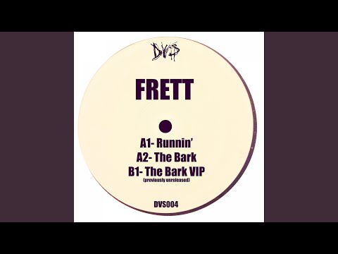 Frett — The Bark (VIP Mix)