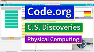 Arrays and Color LEDs Lesson 10.4 Tutorial with Answers Code.org CS Discoveries Physical Computing