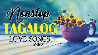 Nonstop Tagalog Love Songs For May 2021 Playlist | Best OPM Tagalog Love Songs Of 80s 90s