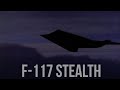 F-117 Stealth and Weapons Overview.