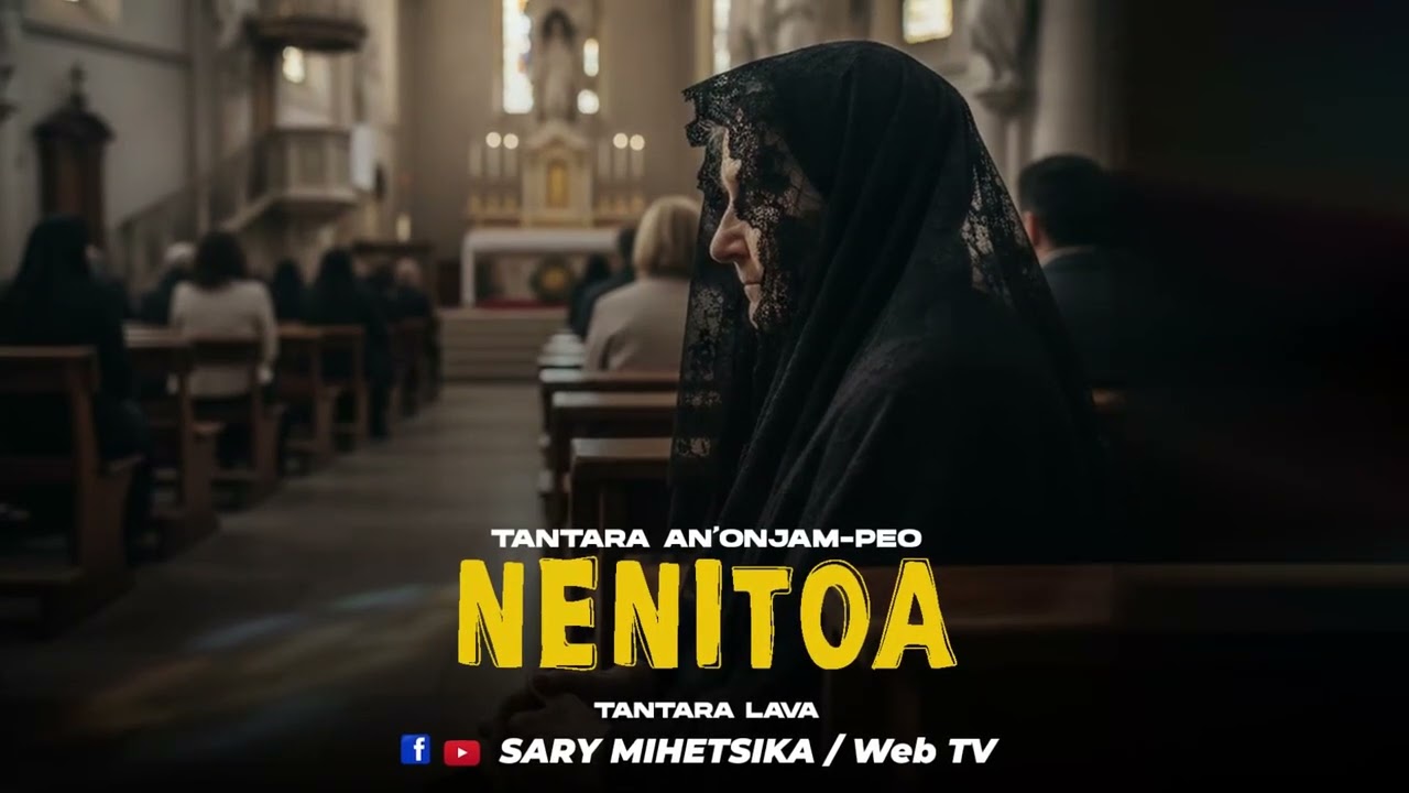 TANTARA MALAGASY - NENITOA (Tantara an'onjam-peo) Tantara Lava