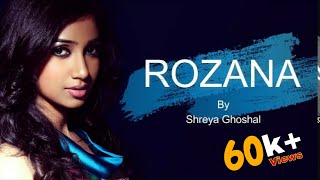 Download Lagu Rozana Full Lyrics Song | Shreya Ghoshal | #Dream's Tv MP3
