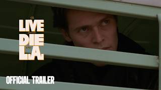 To Live and Die in L.A. | Official Sizzle | 4K