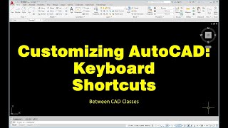 Customizing AutoCAD: Creating Keyboard Shortcuts screenshot 5