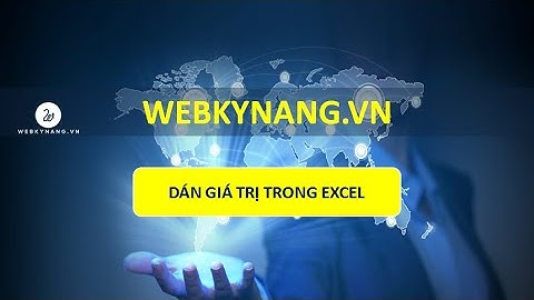 Dán Paste giá trị - Paste Value trong excel - Học excel cơ bản
