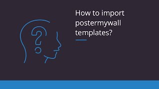 How to import postermywall templates