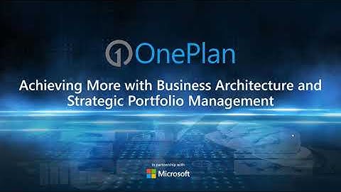 Achieving More with Business Architecture and Strategic Portfolio Management