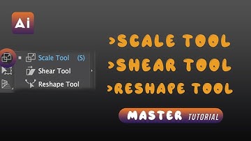 Tutorial | How To Use Scale Tool, Shear Tool, Reshape Tool With Adobe Illustrator