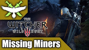 Witcher 3 DLC - Missing Miners - [NO COMMENTARY] Let