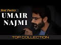 Top shayari collection of umair najmi  umair najmi poetry  best poetry of umair najmi in urdu