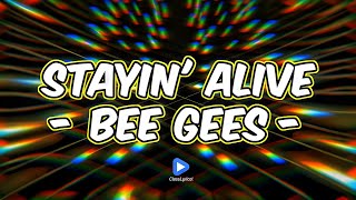Bee Gees - Stayin' Alive (Lyrics)