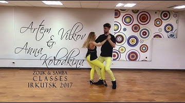 Artem Vilkov & Anna Kolodkina - ZOUK DEMO 2 - ZOUK & SAMBA CLASSES IN IRKUTSK 2017