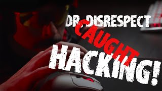 DR. DISRESPECT CAUGHT HACKING ON NICKMERCS LATEST STREAM 21.07.2020!