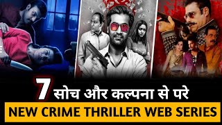 Top 7 New & Best Crime Thriller Web Series In Hindi 2021