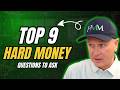 9 Questions to Ask Before You Commit to a Hard Money Loan