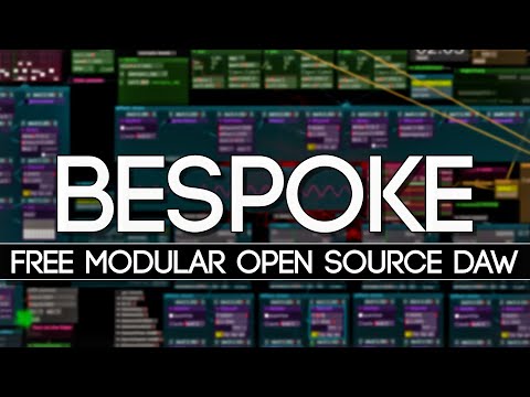 Bespoke -- A New Amazing, Unique and FREE Modular DAW (of sorts)