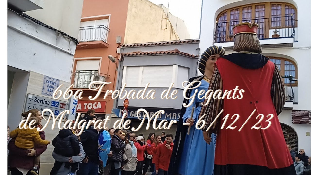66a Trobada de Gegants de Malgrat de Mar - 6/12/23