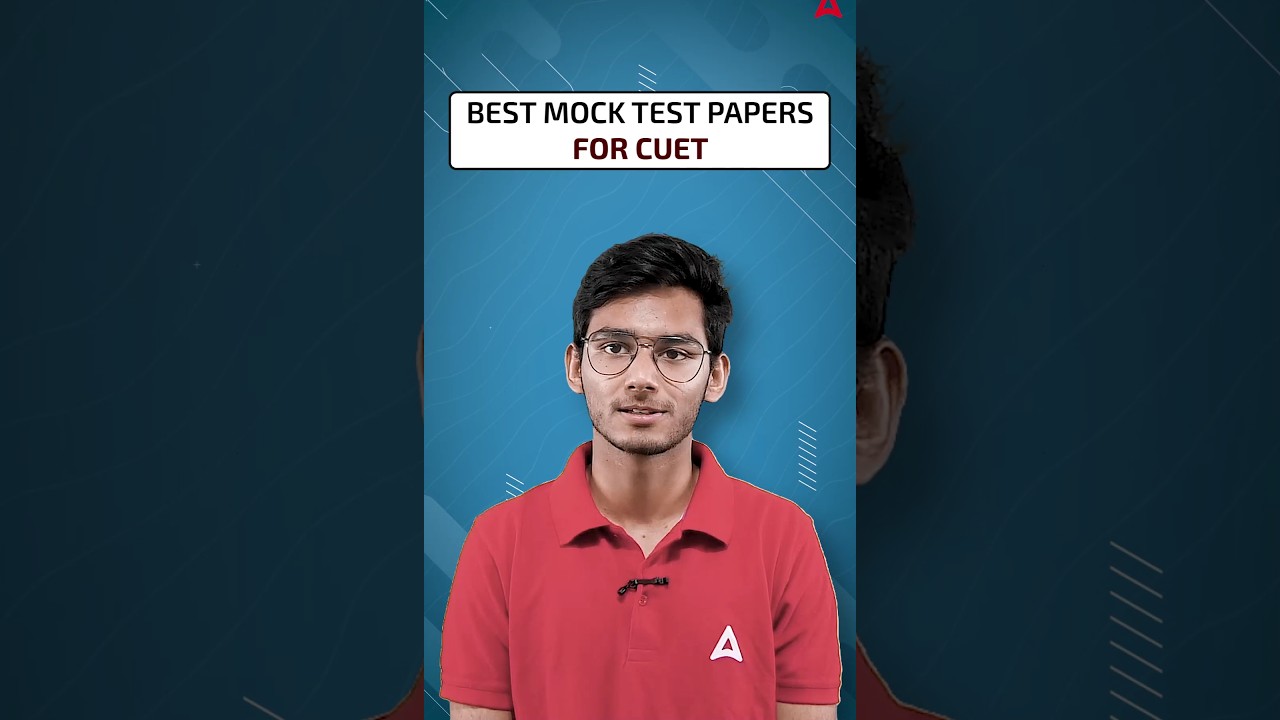 Best Mock Test Papers for CUET 2024 Exam By CUET Toppers 🔥🧾