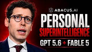 Abacus AI Just Dropped Personal Superintelligence (GPT-5.6 + Fable 5)