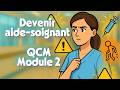QCM Aide-Soignant Corrigés – Module 2 : Situations à risque, chutes et prévention – Réf. M2-001