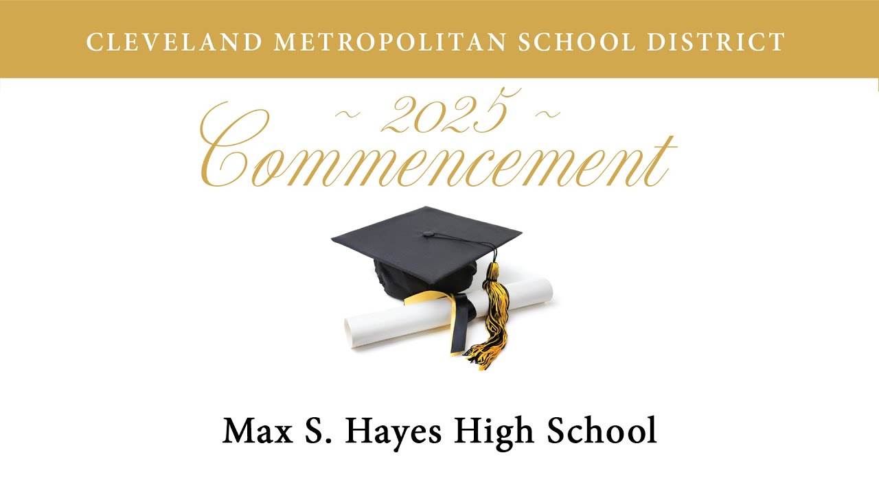 Max S. Hayes High School 2025 Graduation - YouTube