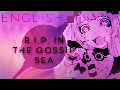 R.I.P. in the Gossip Sea english ver. 【Oktavia】R.I.P.ゴシップの海【英語で歌ってみた】 - English cover of R.I.P in the Gossip Sea Unlisted due to artist not being super proud of it. 