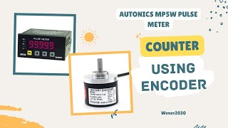 Speed Measurements meters using Encoder and  Autonics Pulse Meter MP5W |  Parameter Setting |