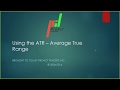 The ATR Forex Indicator. A FREE Average True Range tool ...