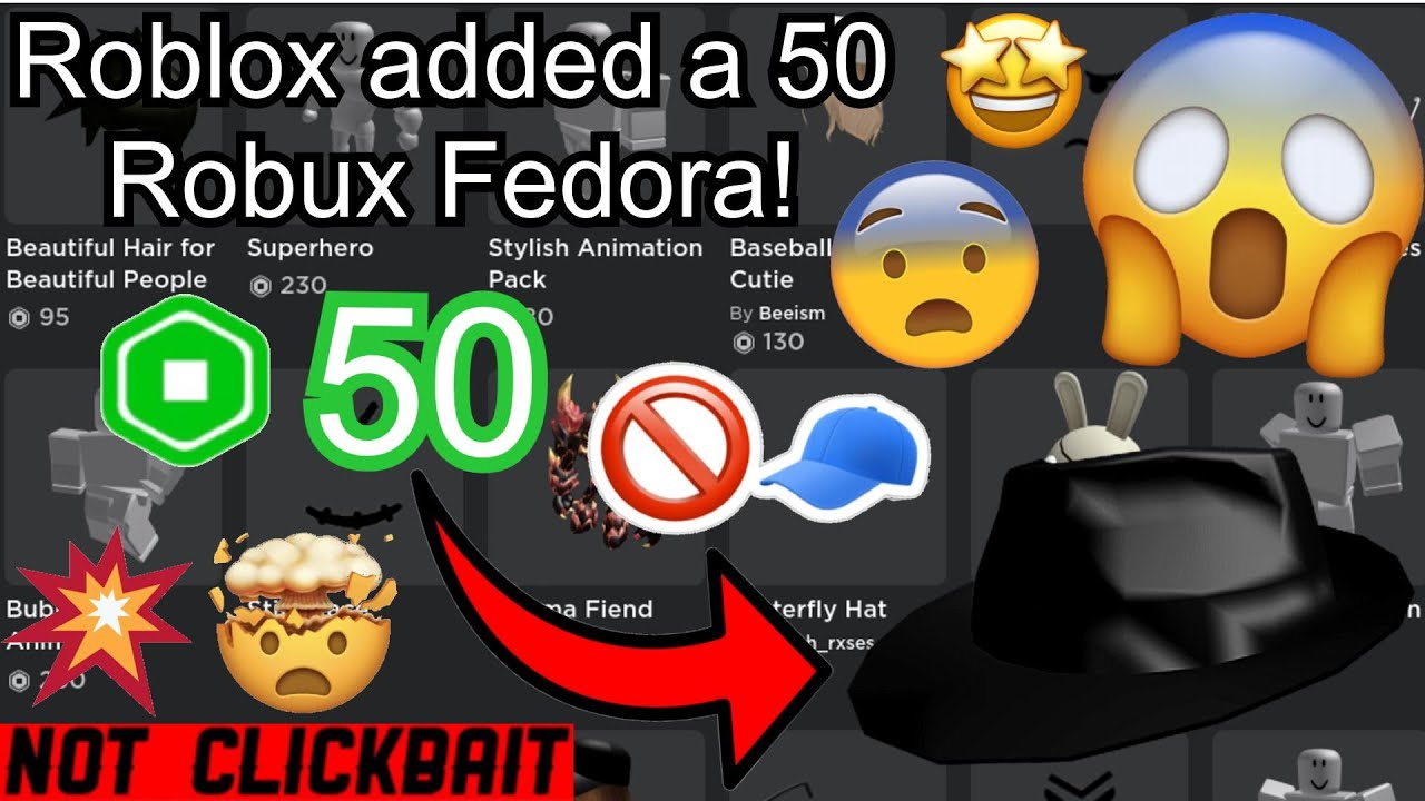Roblox Added A 50 Robux Fedora Not Clickbait Youtube - roblox fedora 50 robux