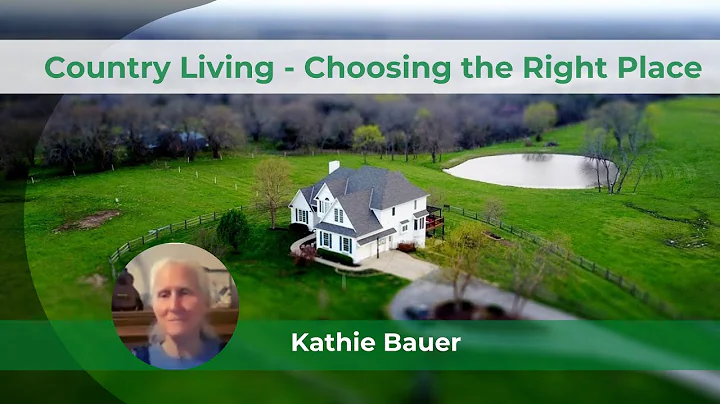 Country Living - Choosing the right place, with Si...