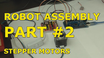 Robot assembly. Part #02. Stepper motors