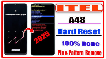 Itel​ A48 Hard Reset 2025// Pattern Unlock Itel (L6006L) Factory Reset Without Pc 2025 |