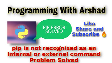 pip is not recognized as an internal or external command... PIP ERROR SOLVED...