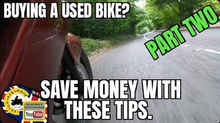 Buying a used motorcycle? : (Top 25 things to look for part 2)